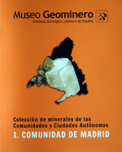 Museo Geominero. Colección de las comunidades y ciudades autónomas, 1 Comunidad de Madrid